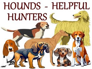 Hounds: Hounds  Helpful Hunters