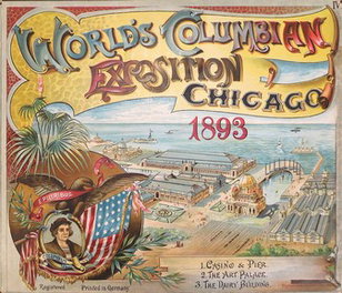 USA in the 19thCentury: Chicago Worlds Fair 1893