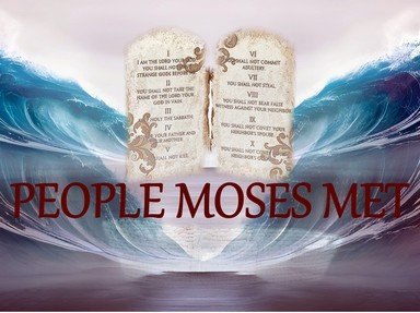 Quiz about People Moses Met